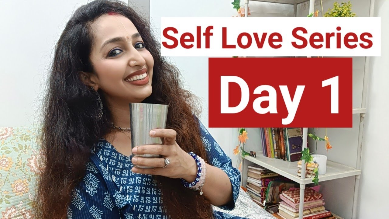 Self Love Series Day 1 (Physical level 1)