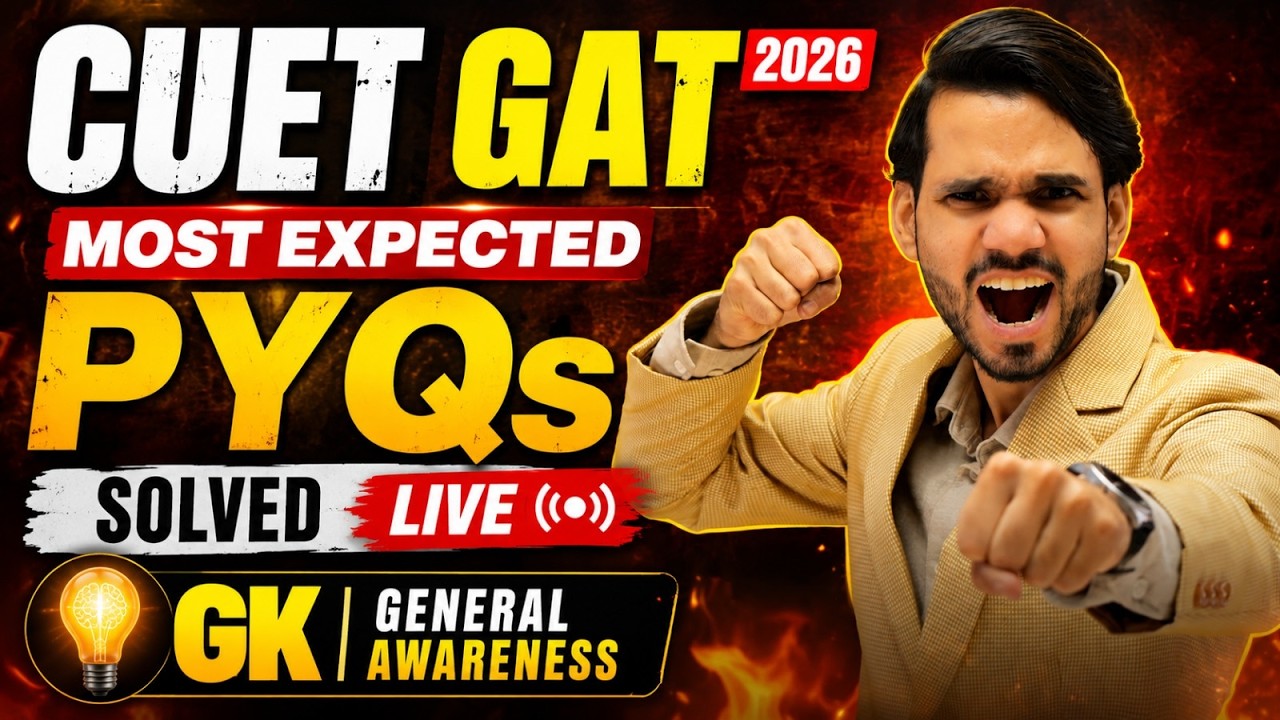 CUET GAT 2026 | MOST EXPECTED PYQs SOLVED | FINAL REVISION | MOST IMPORTANT QUESTIONS/SOLUTIONS