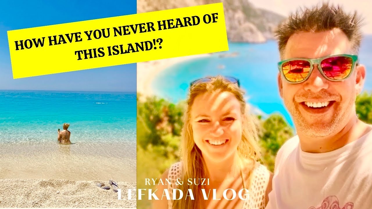 THE BEST GREEK ISLAND YOU’VE NEVER HEARD OF! LEFKADA! PORTO KATSIKI! EGREMNI! BEST BEACHES IN GREECE