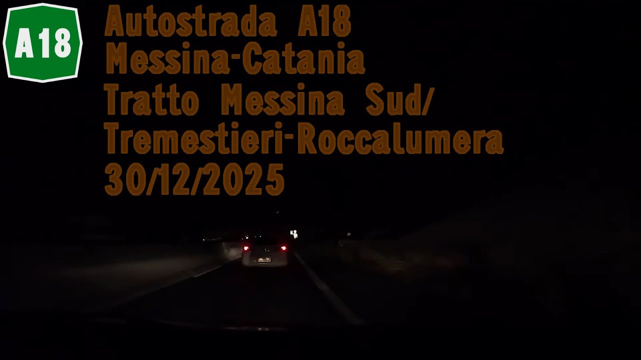 Autostrada A18 tratto Messina Sud/Tremestieri-Roccalumera 30/12/2025