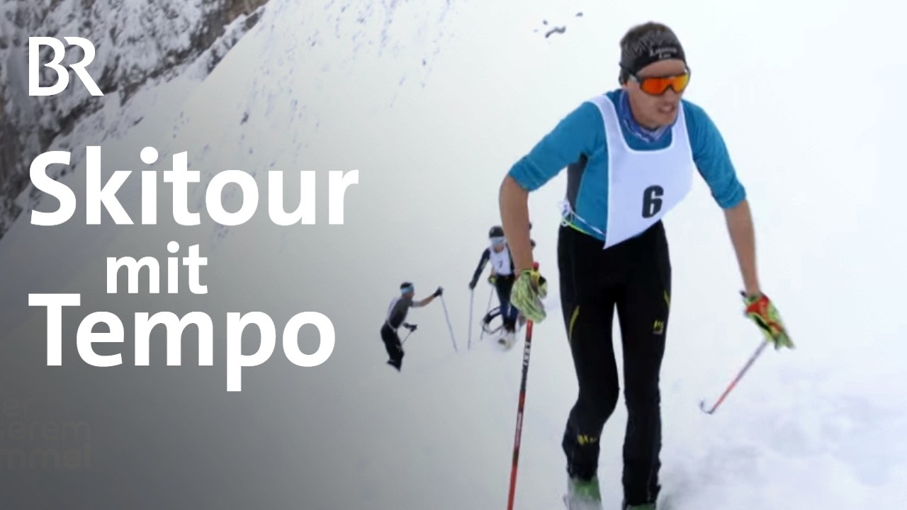Mit Geschwindigkeit den Berg hinauf: Skitouren-Rennen mit Tradition | Unter unserem Himmel | BR