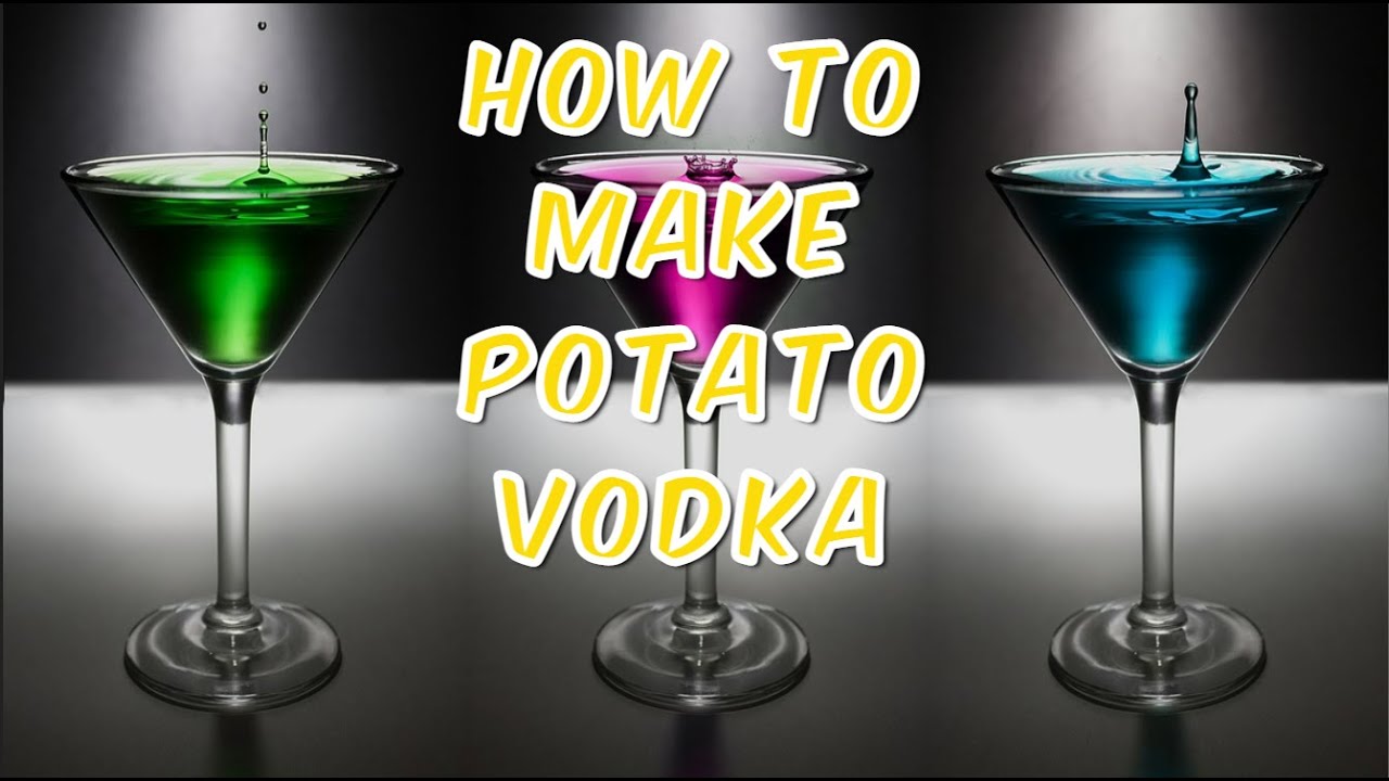 Potato Vodka: DIY Distillation