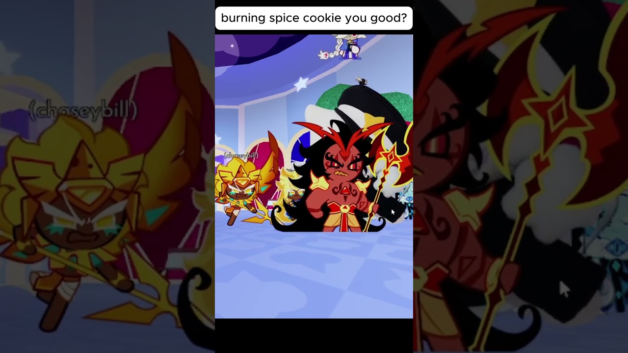 Burning spice cookie you good? 