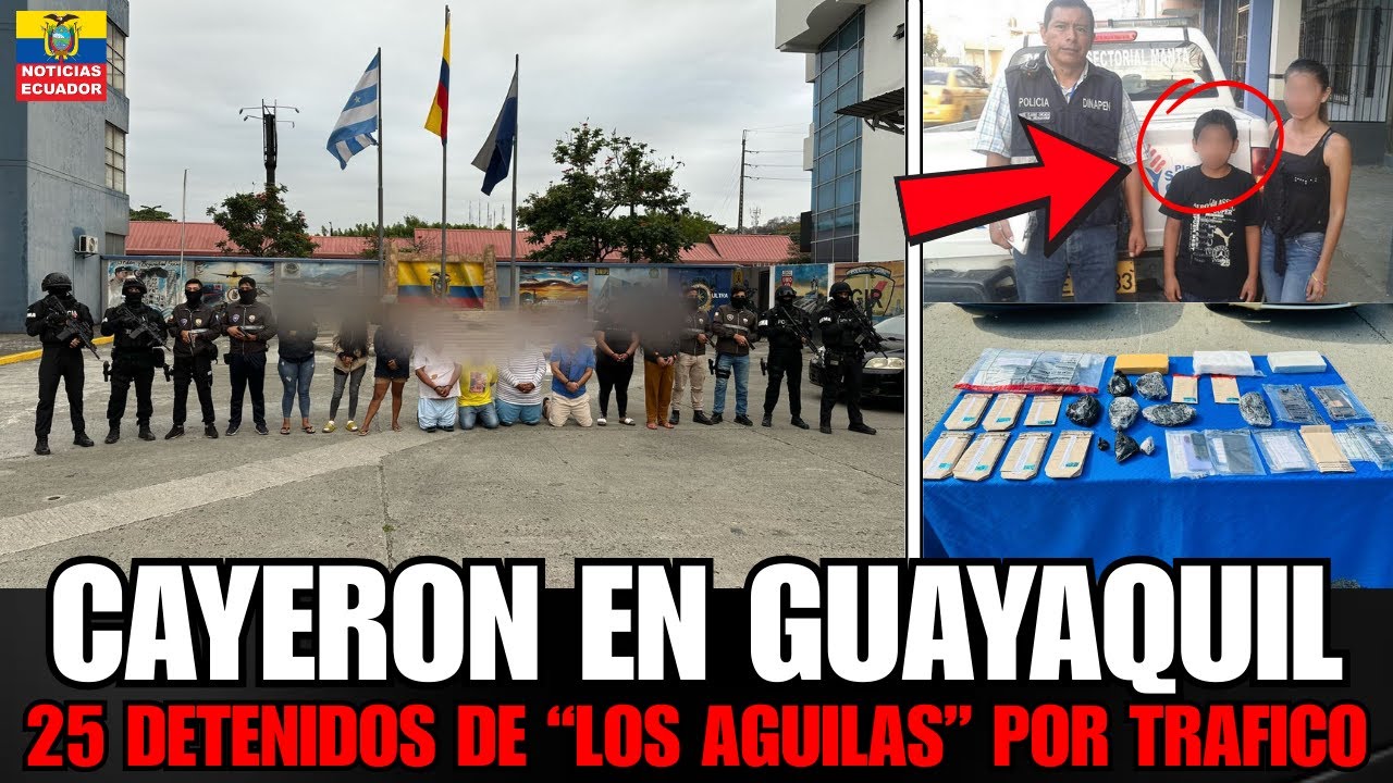 25 DETENIDOS de Los Águilas: Banda usaba HIJOS MENORES para vender droga en Guayaquil