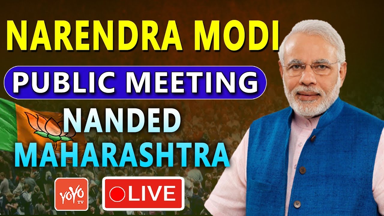 PM Modi LIVE | PM Narendra Modi Addresses Public Meeting at Nanded, Maharashtra | YOYO TV Channel