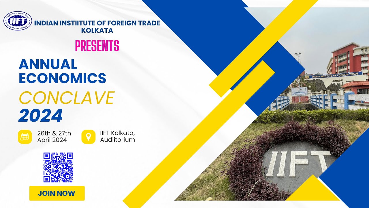 Annual Economics Conclave || Indian Institute of Foreign Trade, Kolkata || Day 2 - Tier 2