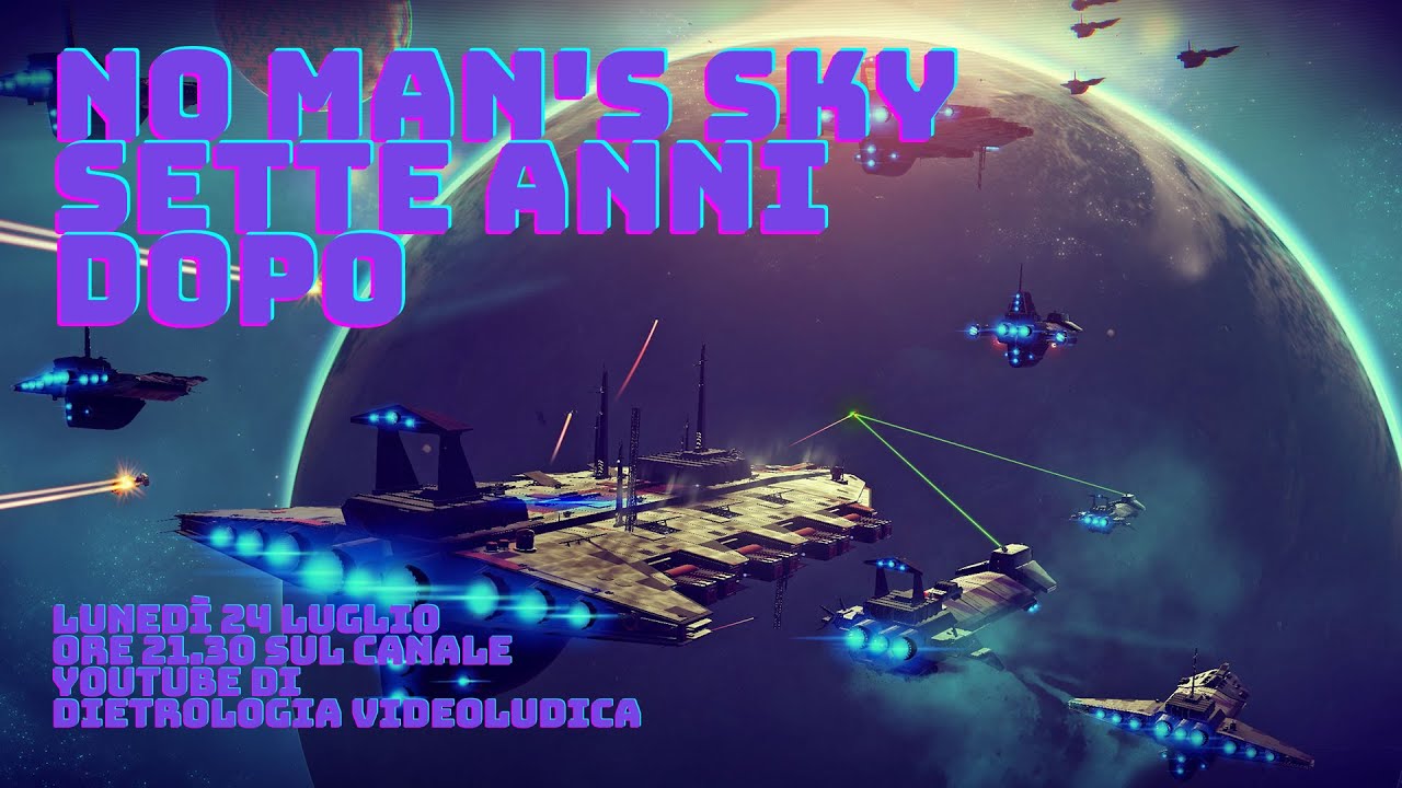 NO MAN'S SKY SETTE ANNI DOPO