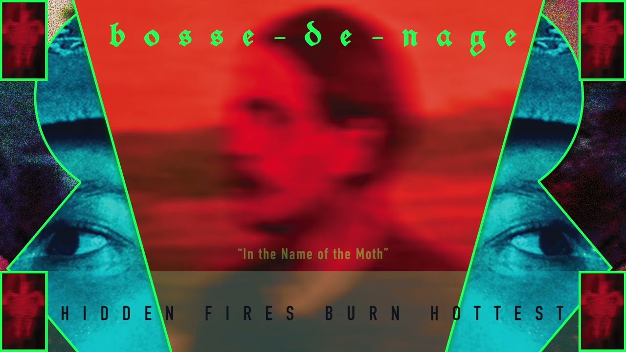 Bosse-de-Nage – In the Name of the Moth (Official Audio)