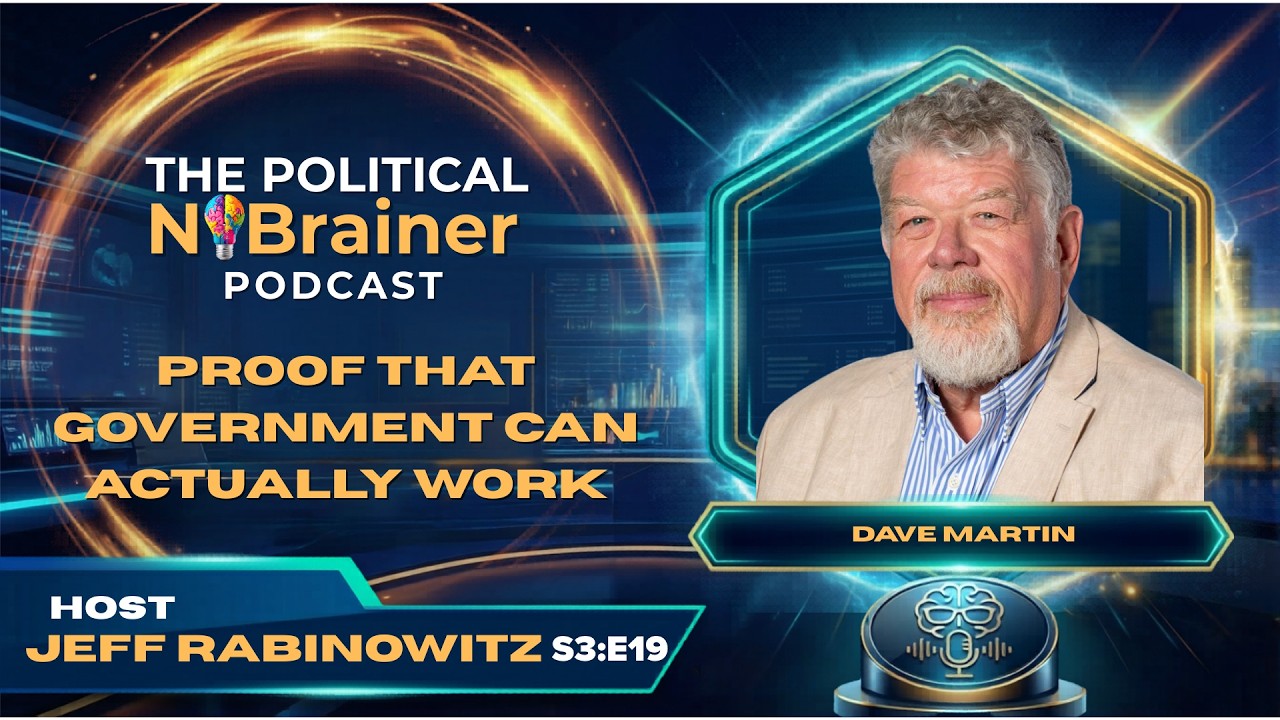 When Government Works: Stories of Success Across America with Dave Martin S3:E19