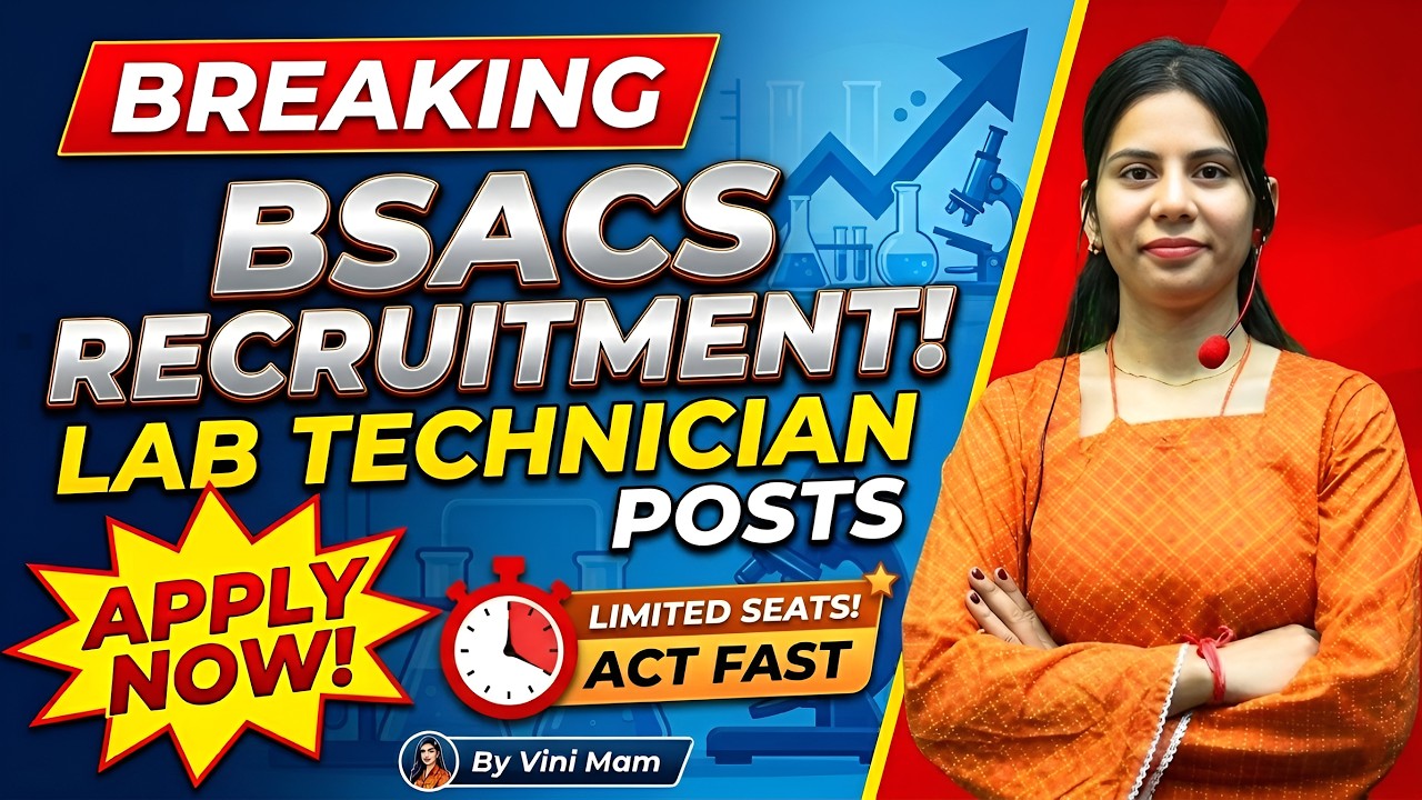 🚨 BSACS Recruitment 2026 | Lab Technician Posts | Apply Online Now | Complete Details by Vini Mam 🔥