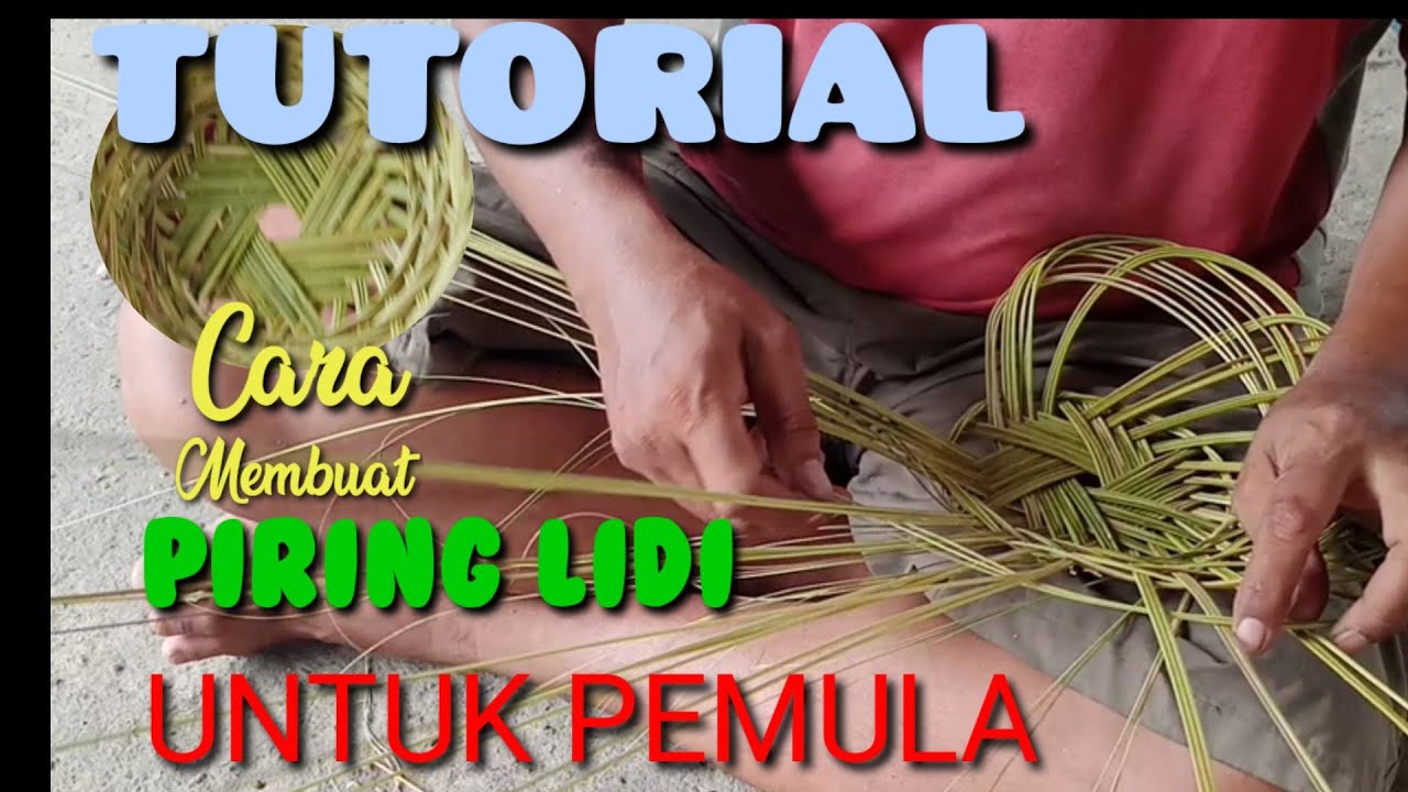 TUTORIAL Pembuatan Piring Lidi INGKE untuk pemula,  Sangat Gampang