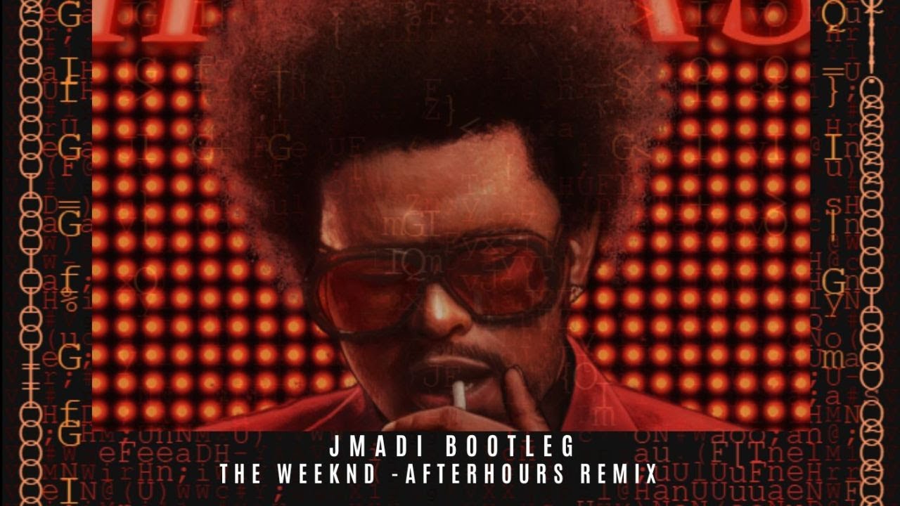 The Weeknd - After Hours  TECH HOUSE REMIX -  JMADI Bootleg