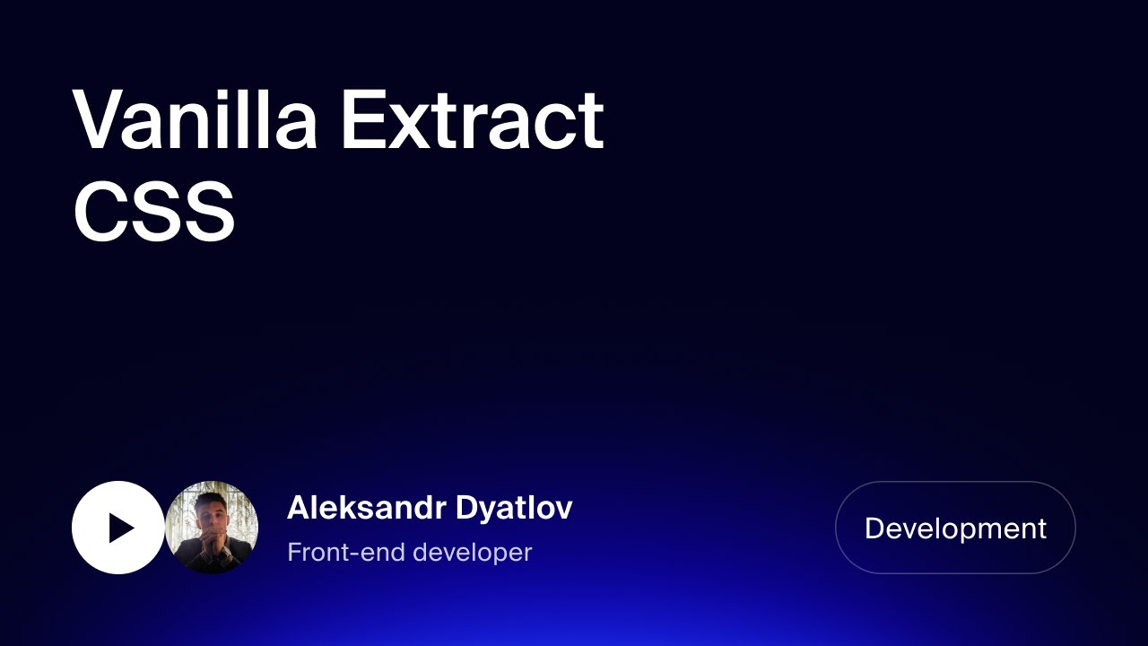 Революция в CSS с помощью Vanilla Extract ✦ Revolutionize Your CSS with Vanilla Extract