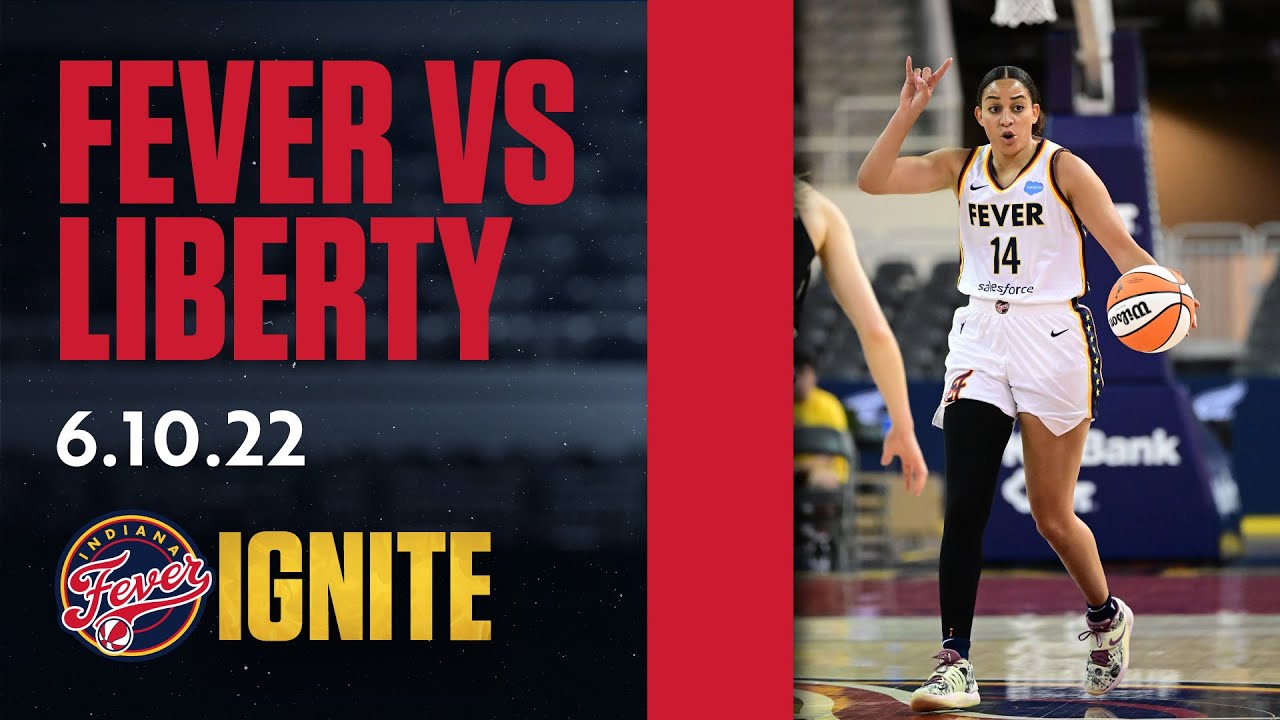 Indiana Fever vs. New York Liberty | June 10, 2022