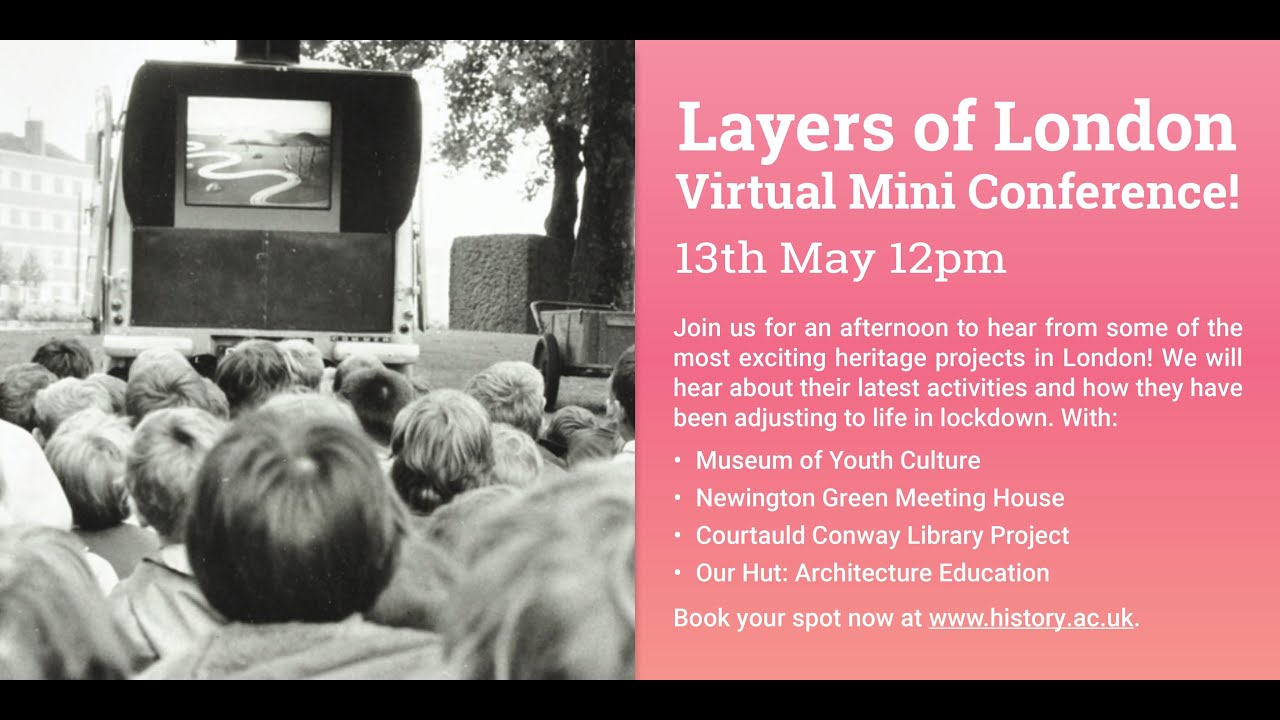 Layers of London Virtual Mini Conference