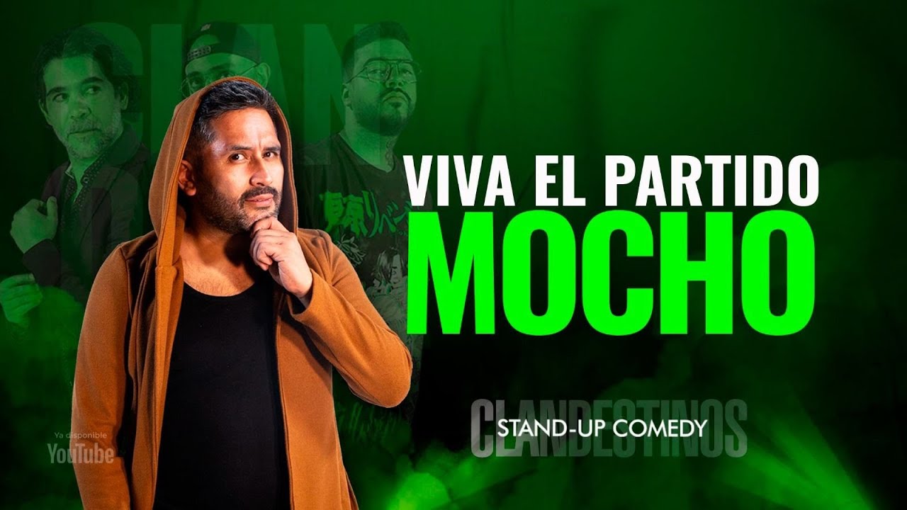 Paulo Viva el partido mocho - Stand Up Comedy - Clandestinos # 13