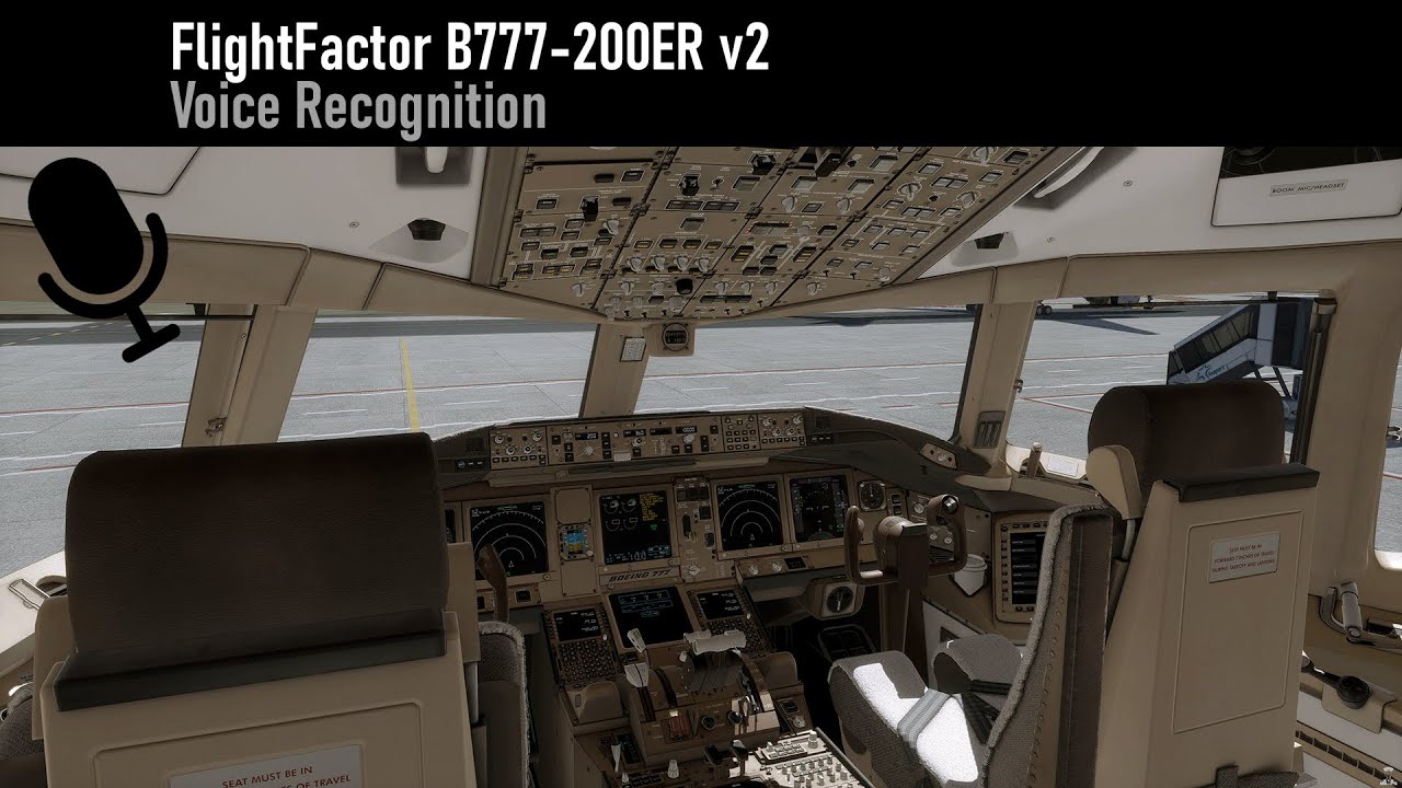 FlightFactor B777-200ER v2 | Voice Recognition | X-Plained
