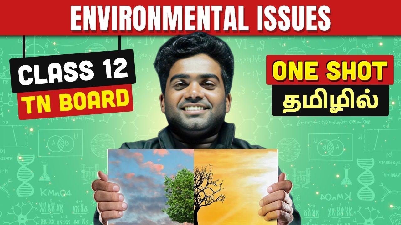 ENVIRONMENTAL ISSUES in One Shot | BOTANY in Tamil | Class 12 TN Board