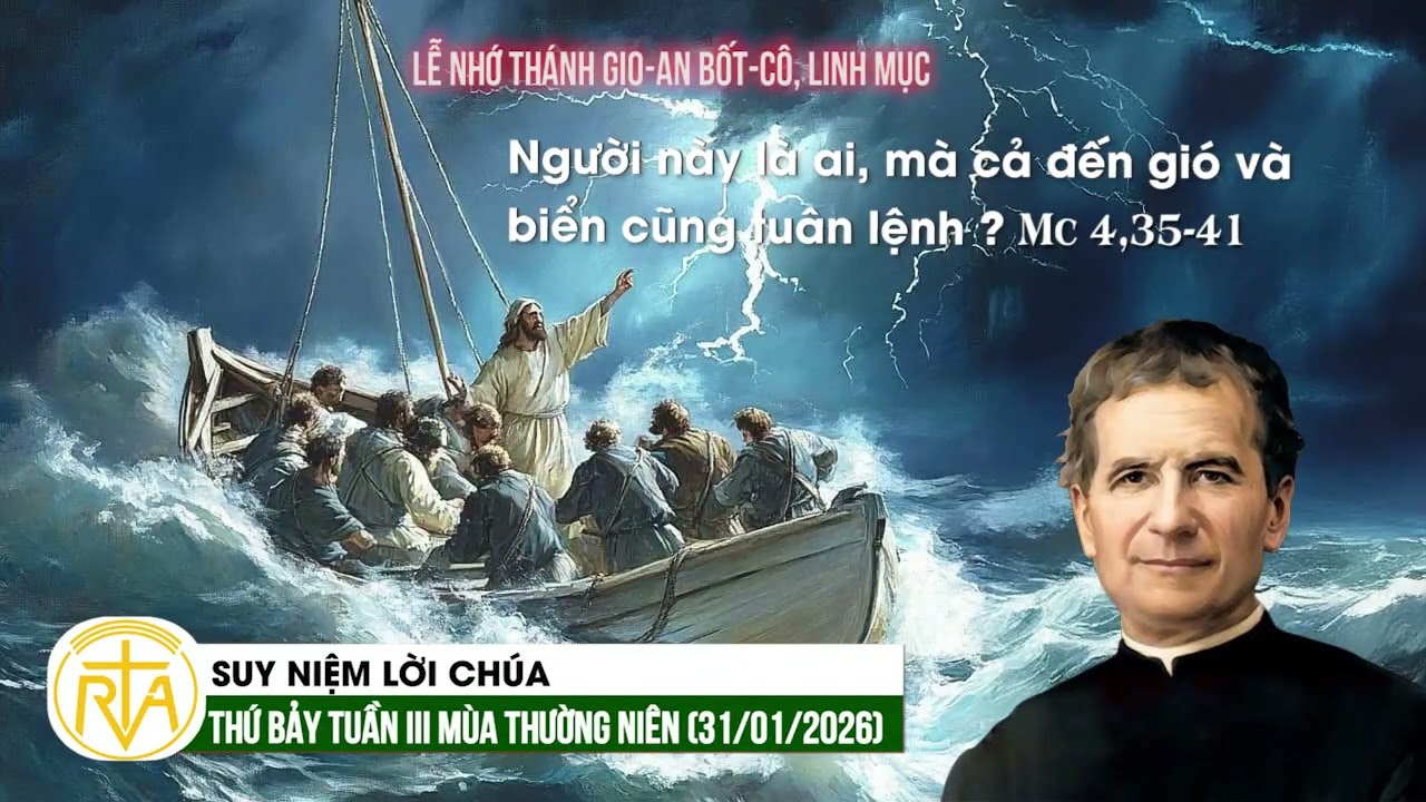 Suy Niệm Lời Chúa, Thứ Bảy Tuần III Mùa Thường Niên (31/01/2026)