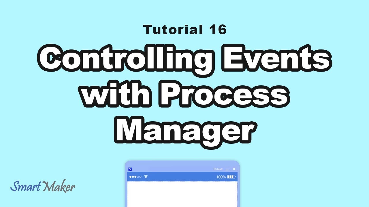 16. Controlling Events with Process Manager