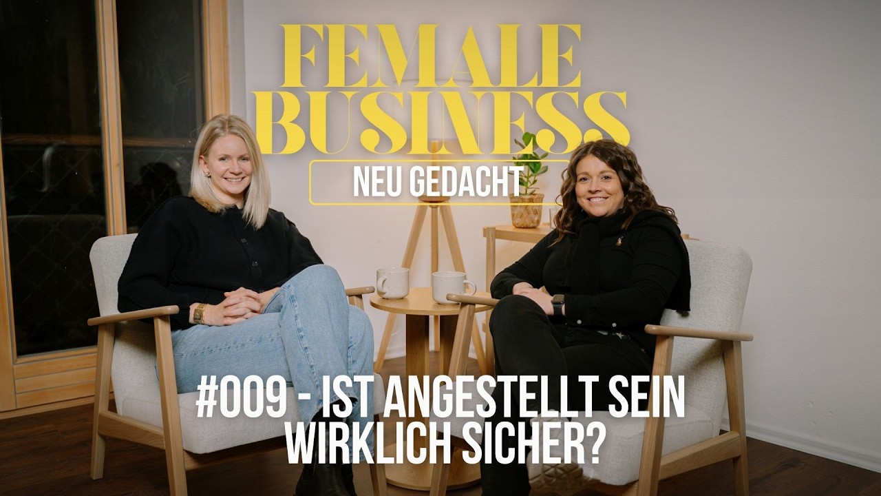 #009 - Ist angestellt sein wirklich sicher?