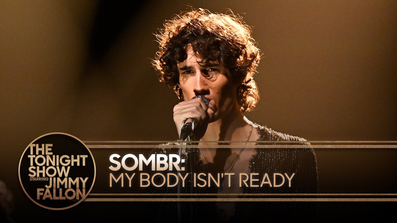 SOMBR: My Body Isn't Ready | The Tonight Show Starring Jimmy Fallon