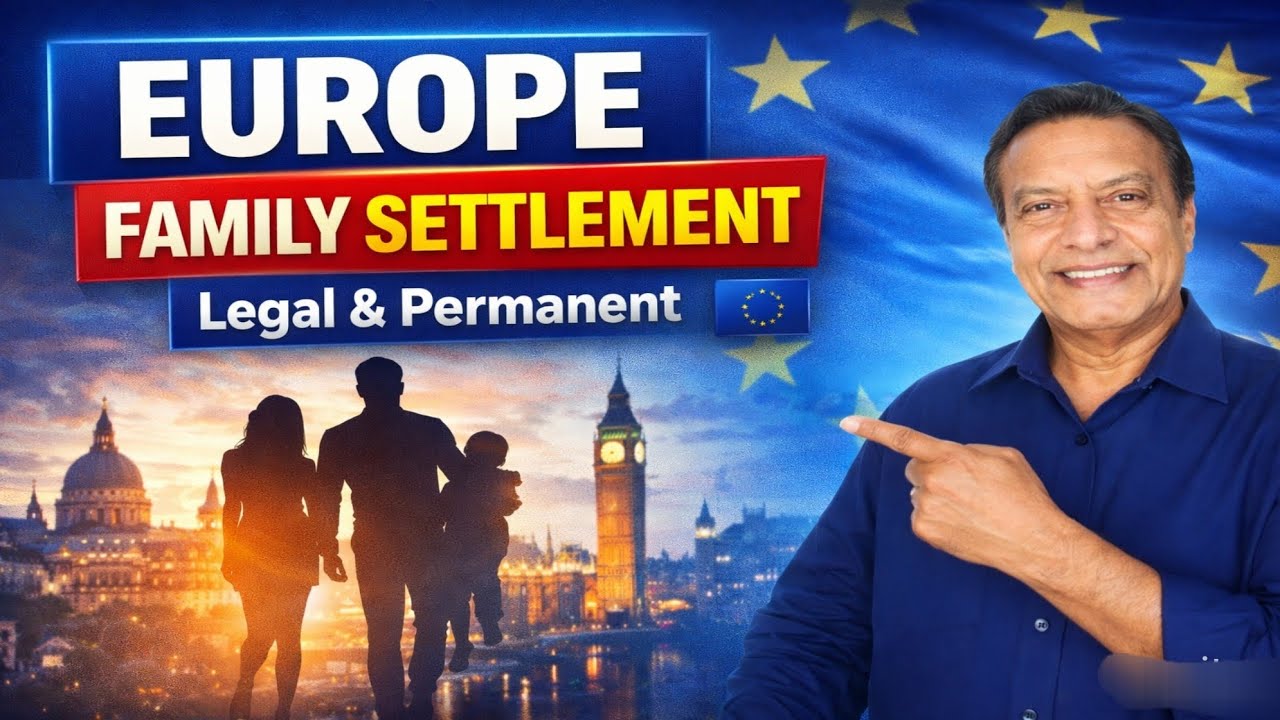 Europe Settle with Family 🇪🇺 | Legal & Permanent Ways Explained
