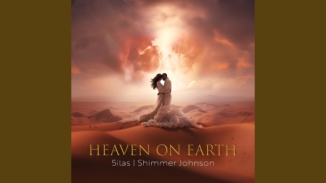 HEAVEN ON EARTH