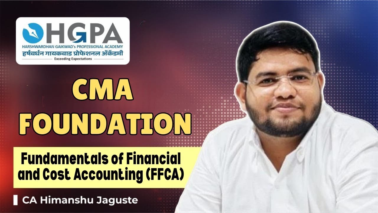 📘 CMA FOUNDATION | LECTURE 7 | By CA Himanshu Jaguste | HGPA Classes 🚀