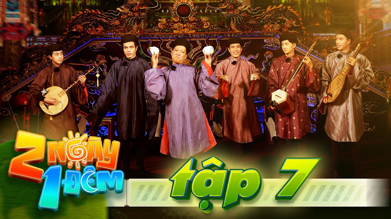 2 Ngày 1 Đêm Việt Nam |Tập 7: Cris Phan solo đàn nguyệt 