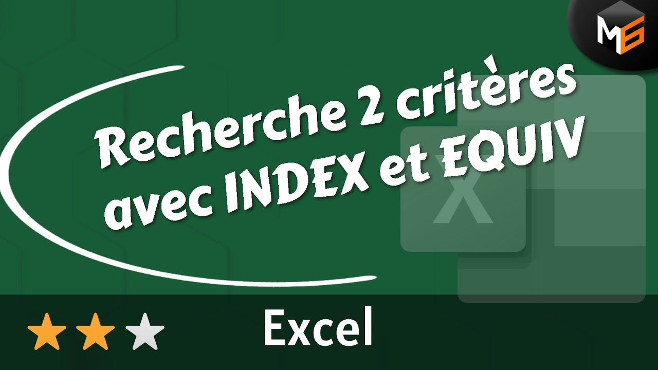 Recherche &agrave; 2 crit&egrave;res Excel avec INDEX & EQUIV