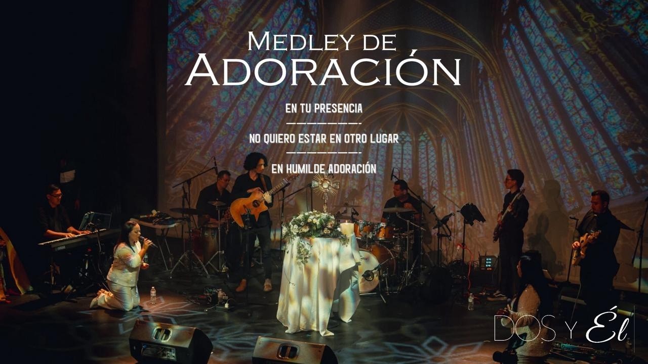 Medley de Adoración (En tu presencia - No quiero estar en otro lugar - En humilde Adoración)