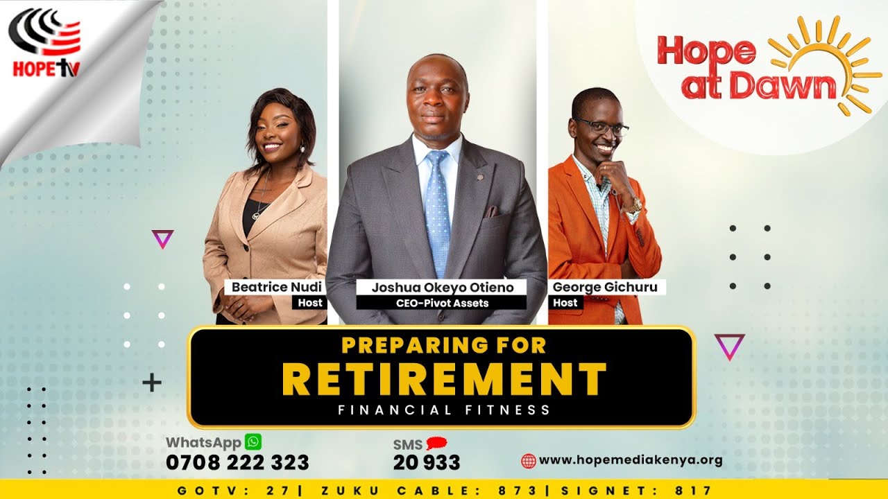 PREPARING FOR RETIREMENT || FINANCIAL FITNESS || HOPE AT DAWN 16TH SEPTEMBER 2024