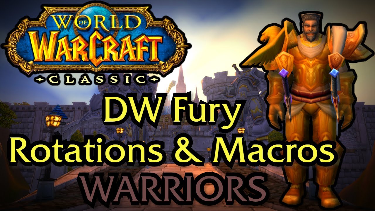 WOW Classic - Fury Warrior DPS rotation & Macros