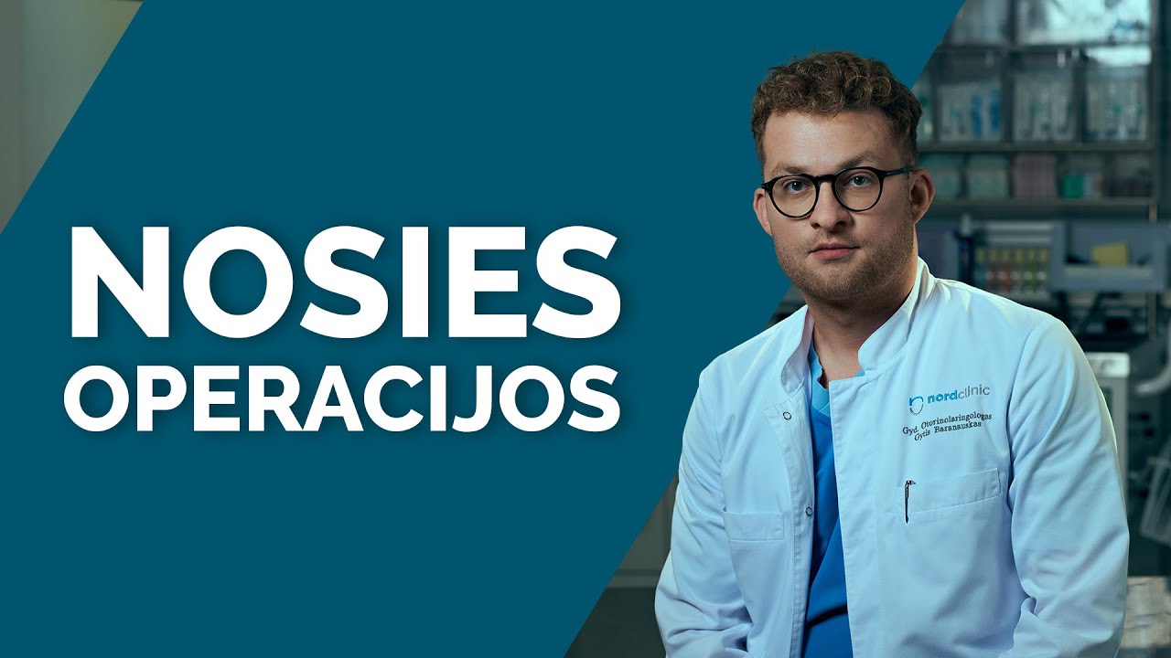 Nosies operacijos