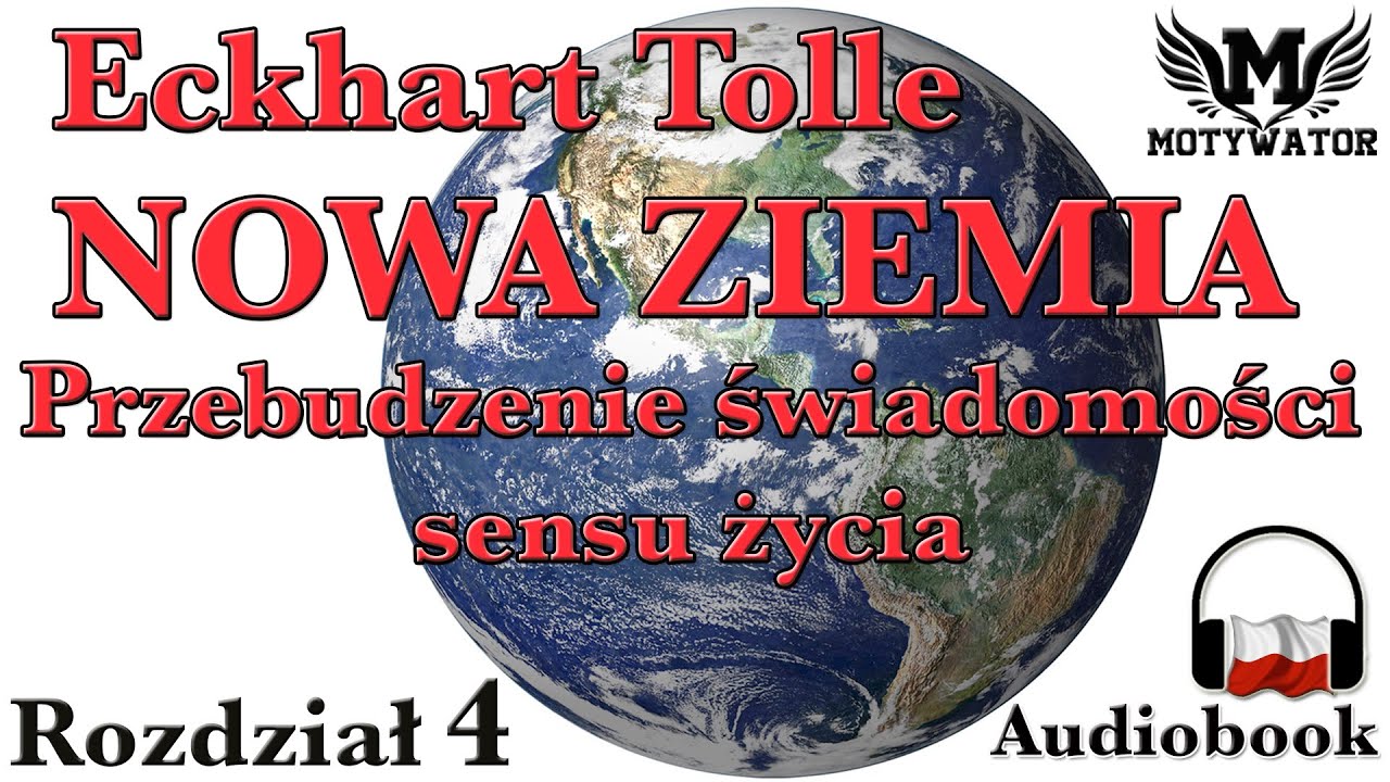 Eckhart Tolle | Nowa Ziemia | Rozdział 4 | Odgrywanie r&oacute;l: R&oacute;żne oblicza ego