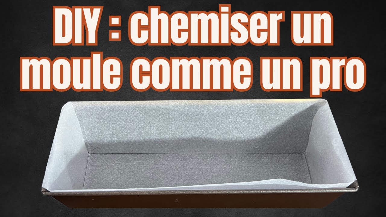 DIY : réaliser un gabarit pour chemiser vos moules à cakes comme un pro. Astuce pour gagner du temps