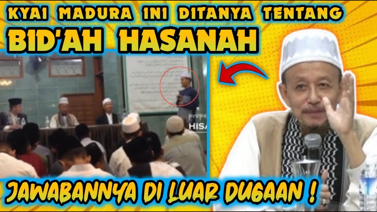 Kyai madura di tanya bid'ah hasanah jawabannya di luar dugaan || Kyai Sinwani