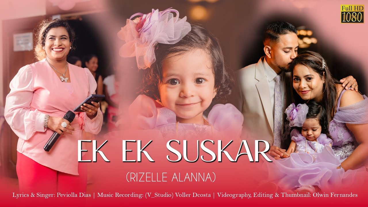 EK EK SUSKAR &hearts;️ by Peviolla Dias #newkonkanisongs #konkanisong2025 #1stbirthday 
