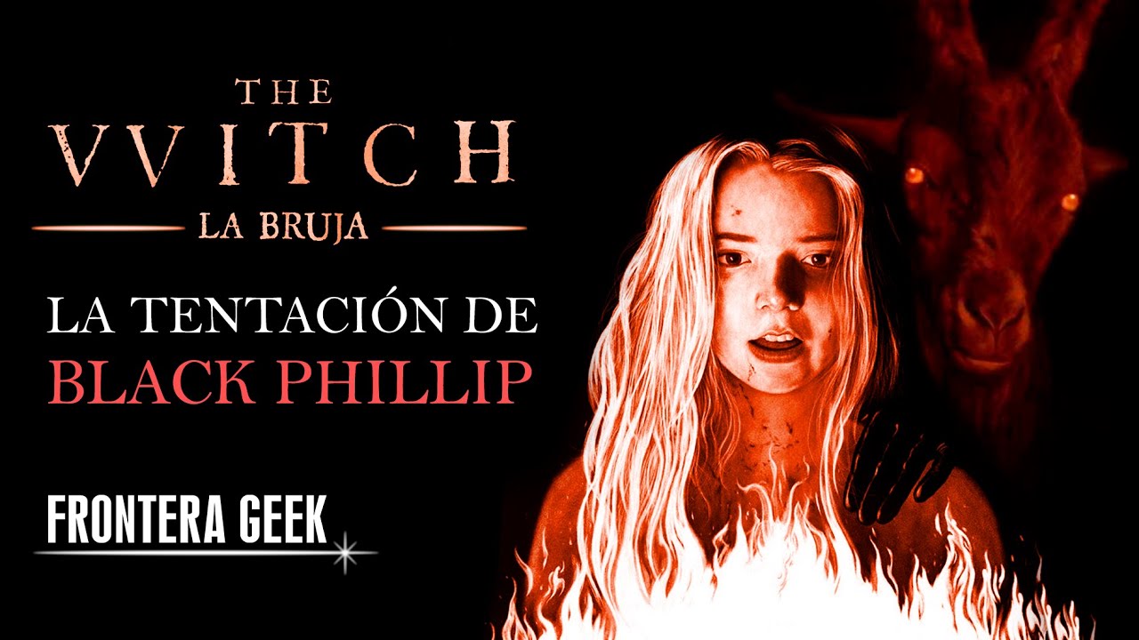 THE WITCH | LA BRUJA (2015) - La Seducción de BLACK PHILLIP - THE VVITCH, Resumen, Historia Completa