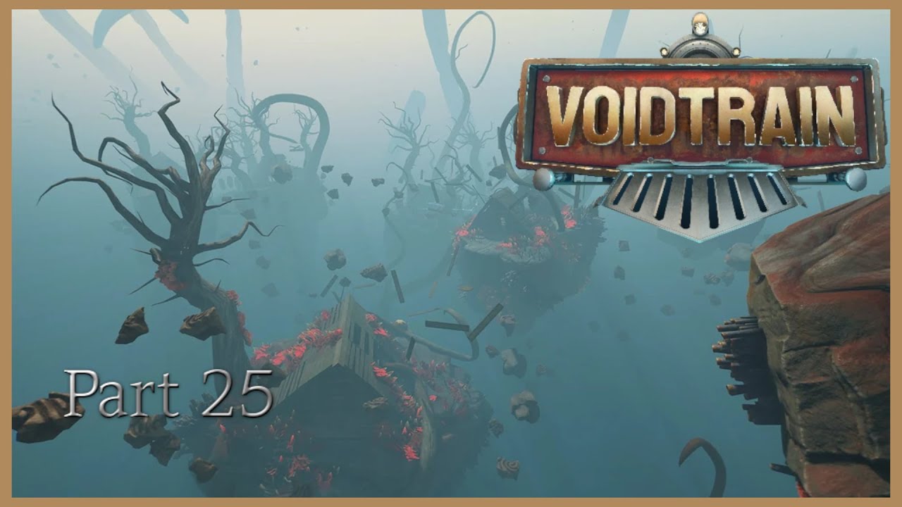 Voidtrain - Part 25 - Ein Hexenhaus im Void