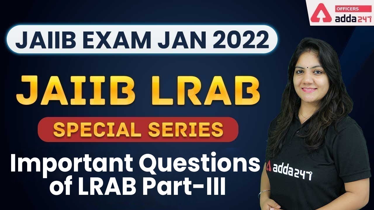 JAIIB Exam January 2022 | JAIIB LRAB Special Series | Important Questions of LRAB Part-3 #19