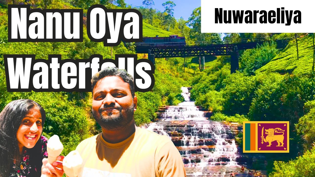 Everything you should know before visiting Nanu Oya Waterfall