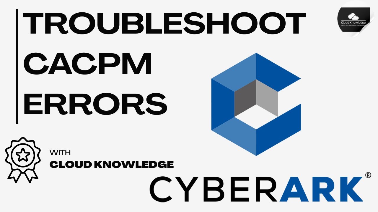 Устранение неполадок CyberArk CPM: Как исправить все ошибки CACPM (полное пошаговое руководство) ...