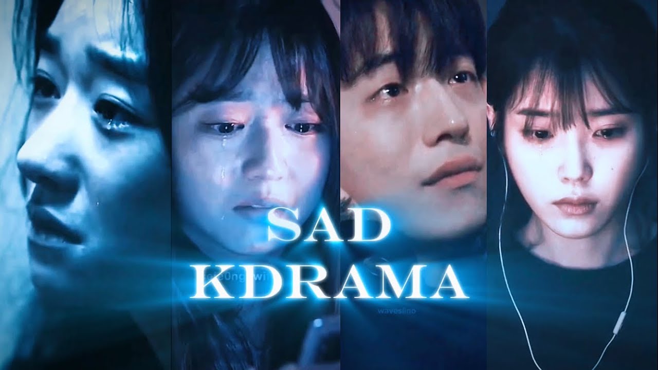SAD KDRAMA EDITS COMPILATION #6