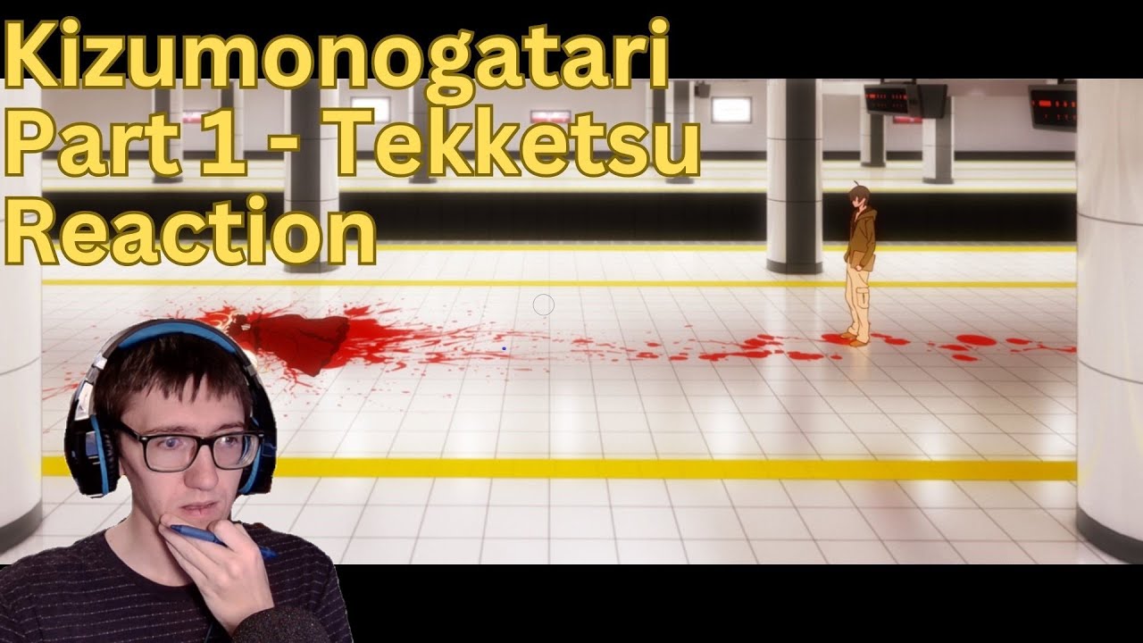 Kizumonogatari Part 1 