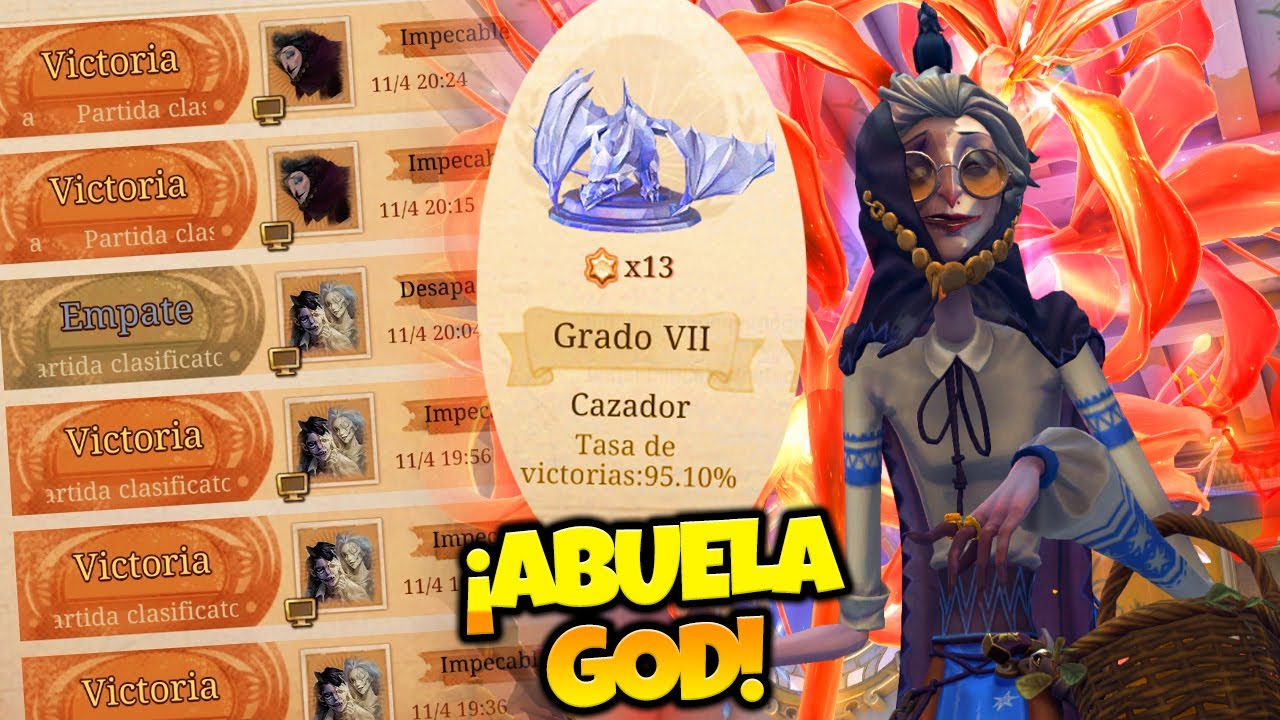 LA ABUELITA EST&Aacute; MUY FUERTE - 30 MINUTOS DE HUNTER EN RANK | IDENTITY V