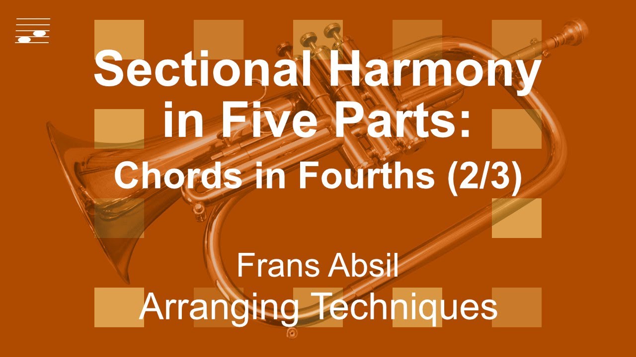 Sectional Harmony in Five Parts: Chords in Fourths (2/3)