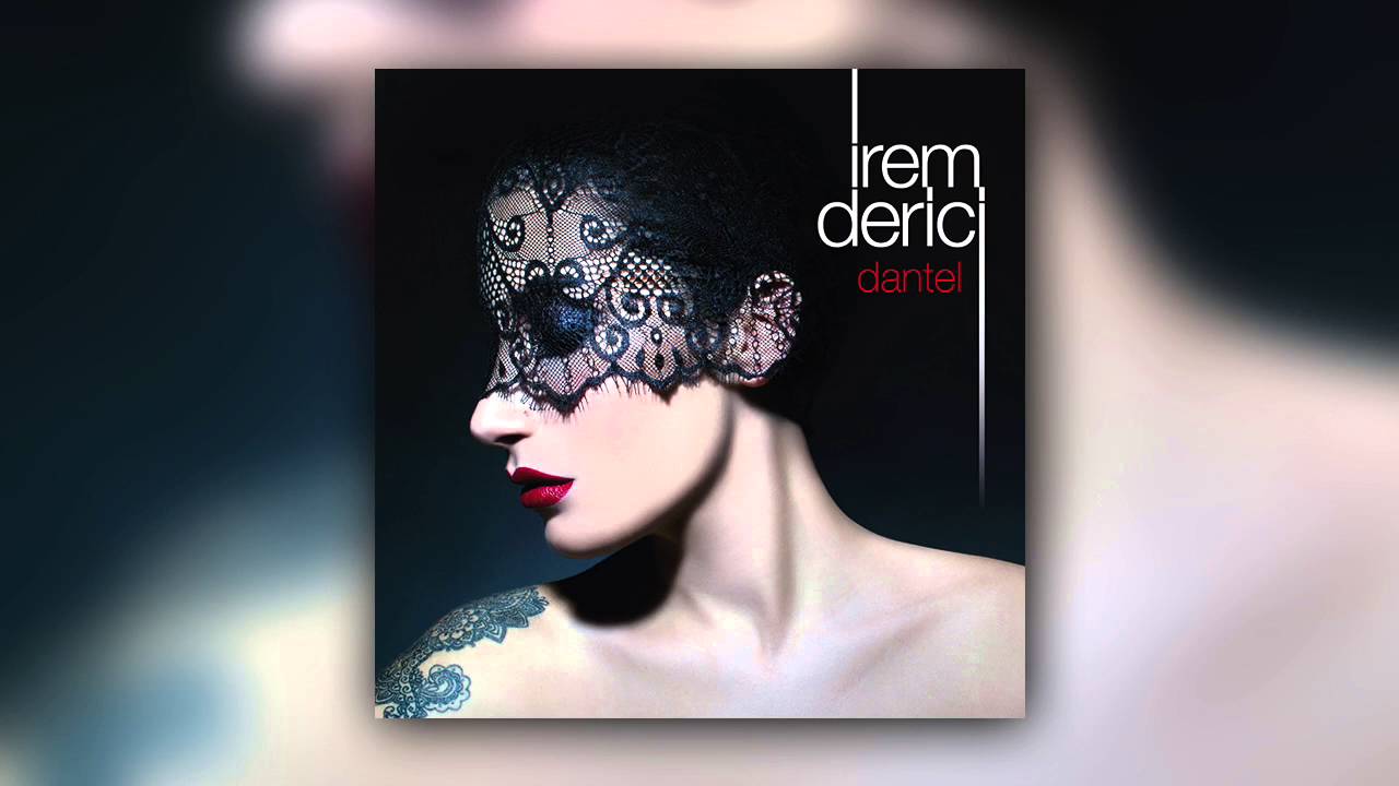 İrem Derici - Bana Hiçbir Şey Olmaz