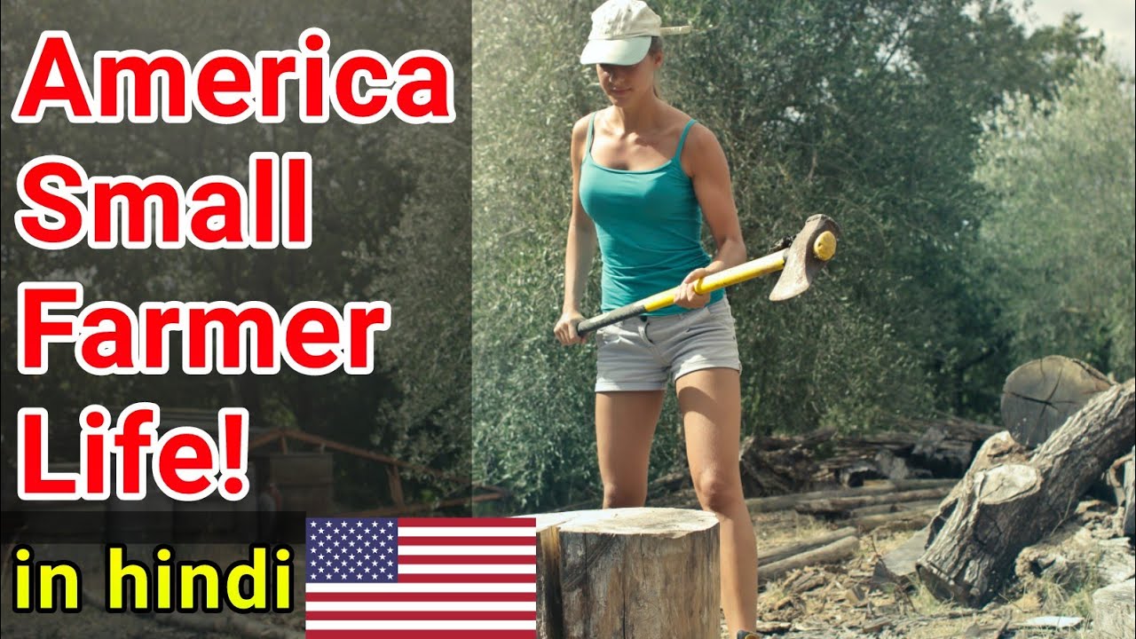 American Farmer Life in Hindi!